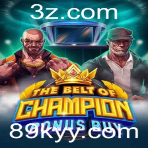 TheBeltOfChampionBonusBuy: Descubra Tudo Sobre Este Empolgante Jogo de Casino
